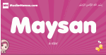 Maysan arabic girls name and meaning, muslim girl name Maysan