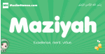 Maziyah arabic girl name and meaning, quranic girls name Maziyah