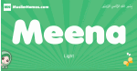 Meena arabic girl name and meaning, quranic girls name Meena