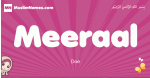 Meeraal arabic girls name and meaning, muslim girl name Meeraal