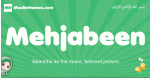 Mehjabeen arabic girl name and meaning, quranic girls name Mehjabeen