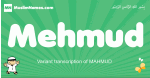 Mehmud arabic boys name and meaning, quranic boys name Mehmud