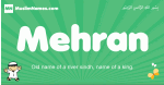 Mehran arabic boys name and meaning, quranic boys name Mehran