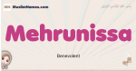 Mehrunissa muslim girls name and meaning, islamic girls name Mehrunissa