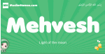 Mehvesh arabic girl name and meaning, quranic girls name Mehvesh
