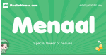 Menaal arabic girl name and meaning, quranic girls name Menaal