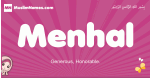 Menhal arabic girls name and meaning, quranic girls name Menhal