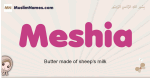 Meshia muslim girls name and meaning, islamic girls name Meshia