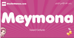 Meymona arabic girls name and meaning, muslim girl name Meymona