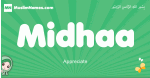 Midhaa arabic girl name and meaning, quranic girls name Midhaa