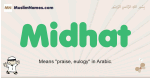 Midhat muslim boys name and meaning, islamic boys name Midhat