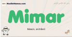Mimar muslim boys name and meaning, islamic boys name Mimar