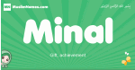 Minal arabic girl name and meaning, quranic girls name Minal