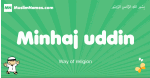 Minhaj-uddin arabic boys name and meaning, quranic boys name Minhaj-uddin
