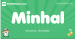 Minhal arabic boys name and meaning, quranic boys name Minhal