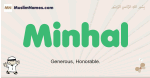 Minhal muslim boys name and meaning, islamic boys name Minhal