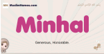 Minhal muslim girls name and meaning, islamic girls name Minhal