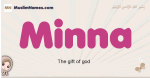 Minna muslim girls name and meaning, islamic girls name Minna