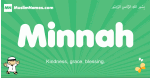 Minnah arabic boys name and meaning, quranic boys name Minnah
