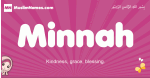Minnah arabic girls name and meaning, quranic girls name Minnah