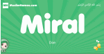 Miral arabic girl name and meaning, quranic girls name Miral