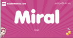 Miral arabic girls name and meaning, muslim girl name Miral