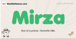 Mirza muslim boys name and meaning, islamic boys name Mirza