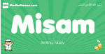 Misam arabic boys name and meaning, quranic boys name Misam