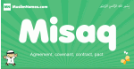 Misaq arabic boys name and meaning, quranic boys name Misaq