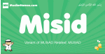 Misid arabic boys name and meaning, quranic boys name Misid