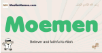 Moemen muslim boys name and meaning, islamic boys name Moemen