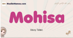 Mohisa muslim girls name and meaning, islamic girls name Mohisa