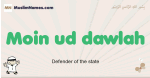 Moin-ud-dawlah muslim boys name and meaning, islamic boys name Moin-ud-dawlah