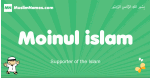 Moinul-islam arabic boys name and meaning, quranic boys name Moinul-islam