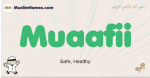Muaafii muslim boys name and meaning, islamic boys name Muaafii