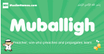 Muballigh arabic boys name and meaning, quranic boys name Muballigh