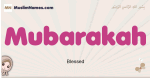 Mubarakah muslim girls name and meaning, islamic girls name Mubarakah