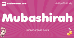Mubashirah arabic girls name and meaning, muslim girl name Mubashirah