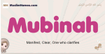 Mubinah muslim girls name and meaning, islamic girls name Mubinah