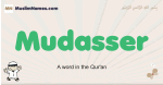 Mudasser muslim boys name and meaning, islamic boys name Mudasser