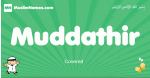 Muddathir arabic boys name and meaning, quranic boys name Muddathir