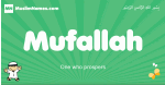 Mufallah arabic boys name and meaning, quranic boys name Mufallah