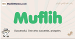Muflih muslim boys name and meaning, islamic boys name Muflih
