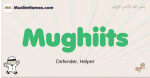 Mughiits muslim boys name and meaning, islamic boys name Mughiits