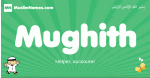 Mughith arabic boys name and meaning, quranic boys name Mughith