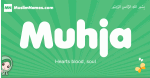 Muhja arabic girl name and meaning, quranic girls name Muhja
