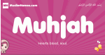 Muhjah arabic girls name and meaning, muslim girl name Muhjah