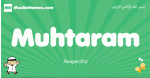 Muhtaram arabic boys name and meaning, quranic boys name Muhtaram