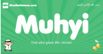Muhyi arabic boys name and meaning, quranic boys name Muhyi