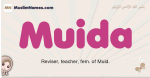 Muida muslim girls name and meaning, islamic girls name Muida
